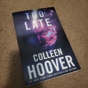 Too Late by Colleen Hoover Book
